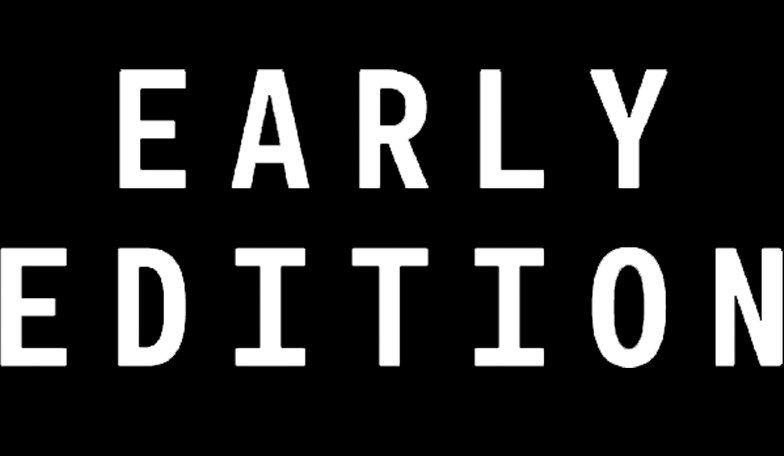 Early Edition